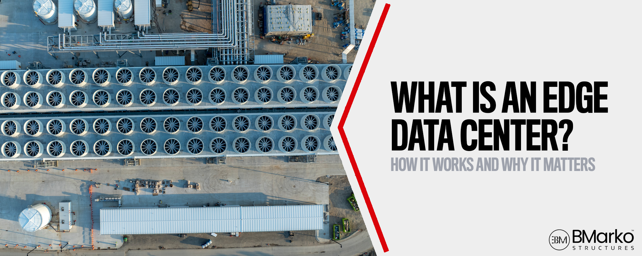 what is an edge data center title graphic - bmarko structures